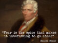 A Bit of Wisdom on Fear from Daniel Boone